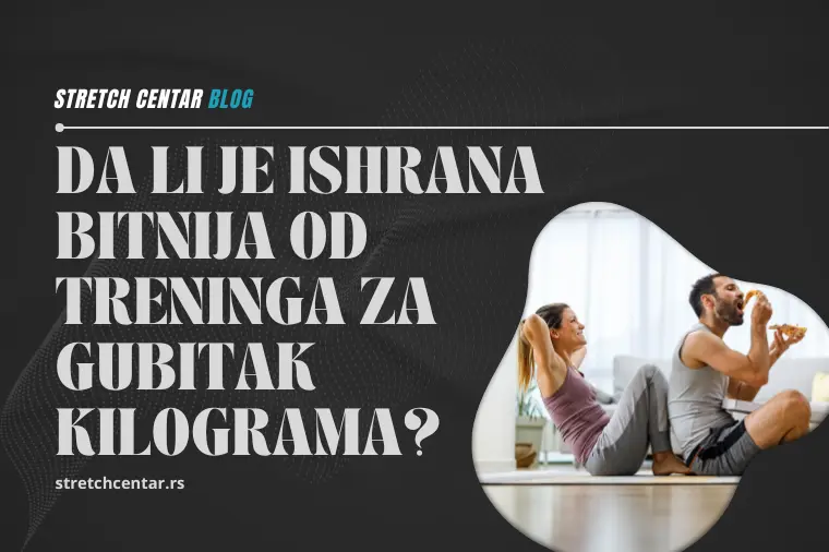 Da li je ishrana bitnija