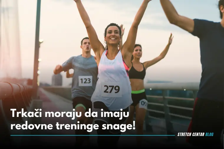 Trkači moraju da imaju redovne treninge snage!