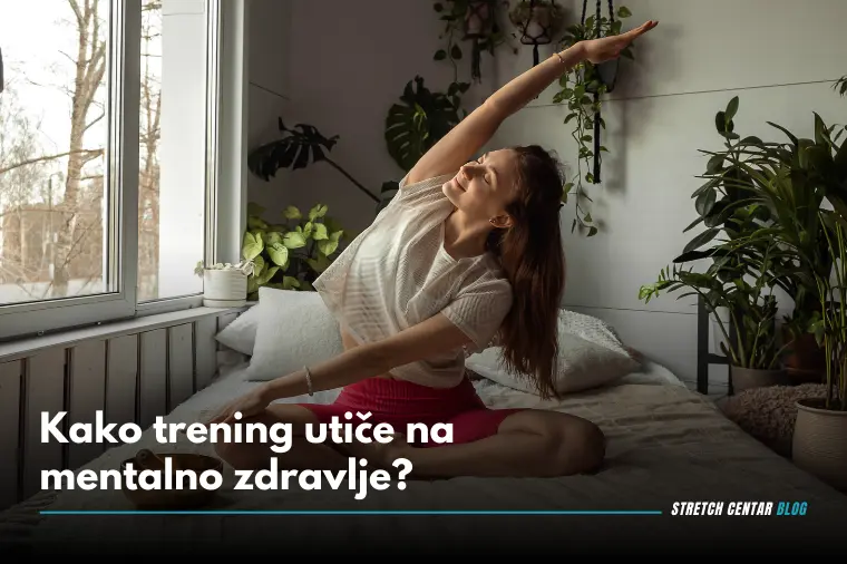 Kako trening utiče na mentalno zdravlje