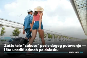 Zašto telo "zakuca" posle dugog putovanja — i šta uraditi odmah po dolasku