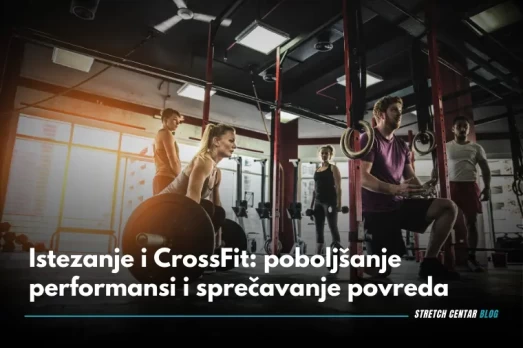 Istezanje i CrossFit