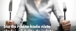 Šta da radite kada niste gladni, ali želite da jedete
