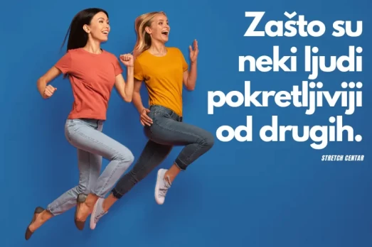 Zasto su neki ljudi pokretljiviji od drugih